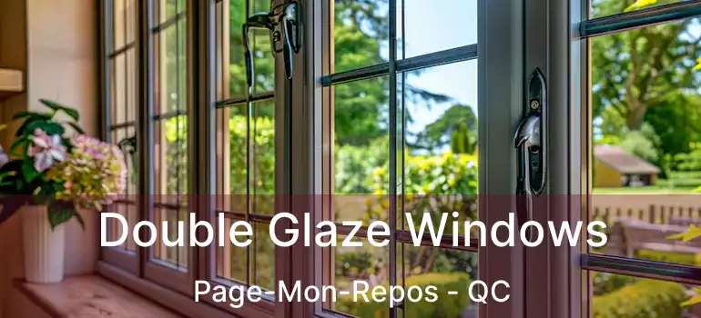  Double Glaze Windows Page-Mon-Repos - QC