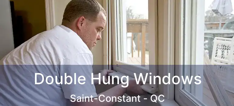  Double Hung Windows Saint-Constant - QC