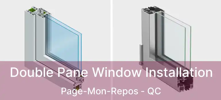  Double Pane Window Installation Page-Mon-Repos - QC
