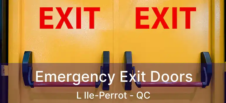  Emergency Exit Doors L Ile-Perrot - QC