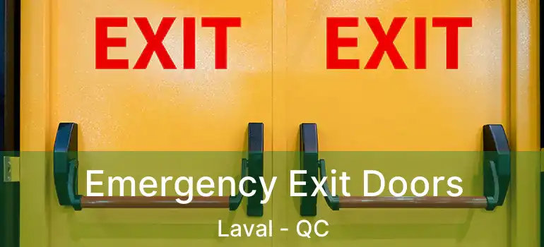  Emergency Exit Doors Laval - QC
