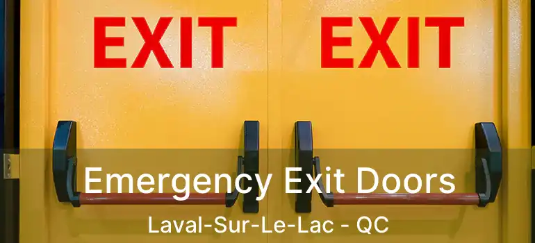  Emergency Exit Doors Laval-Sur-Le-Lac - QC