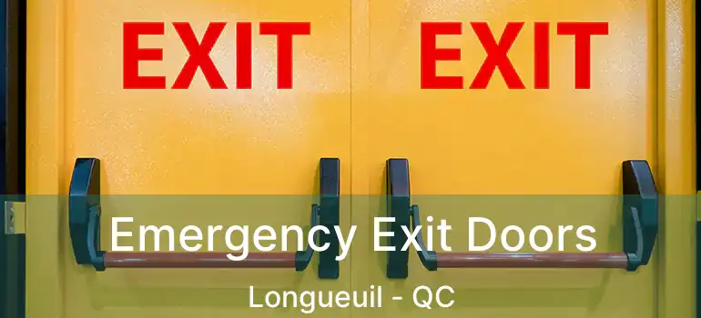  Emergency Exit Doors Longueuil - QC