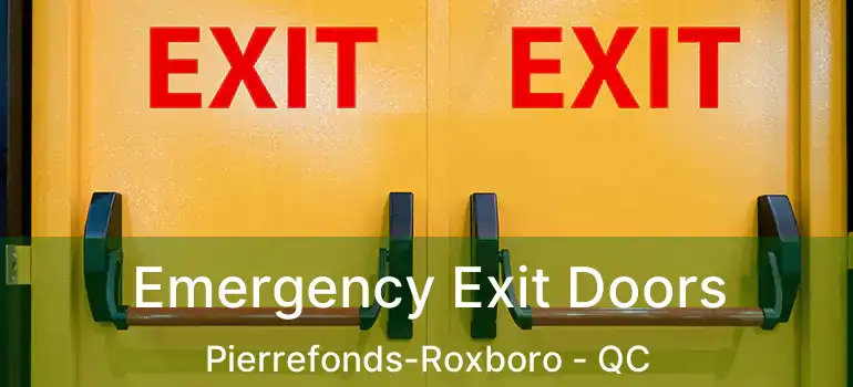  Emergency Exit Doors Pierrefonds-Roxboro - QC