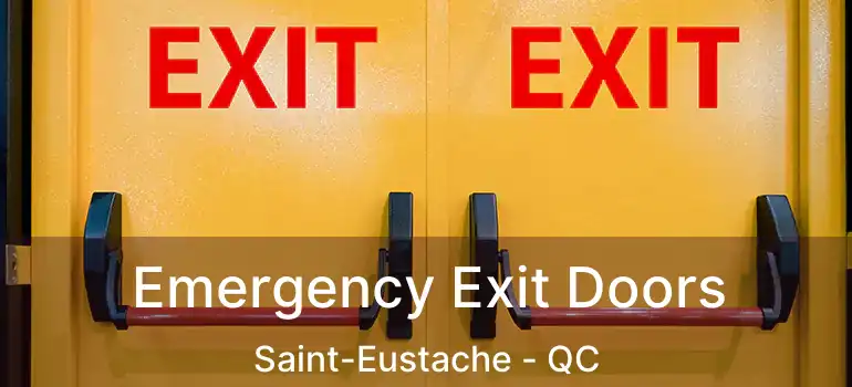  Emergency Exit Doors Saint-Eustache - QC