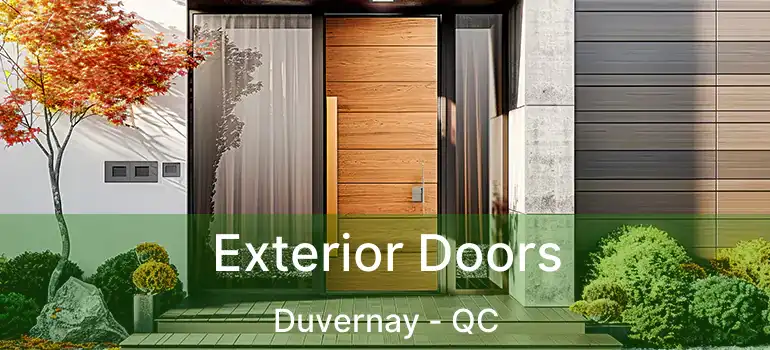  Exterior Doors Duvernay - QC