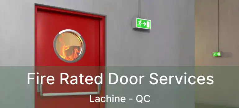 Fire Rated Door Services Lachine - QC
