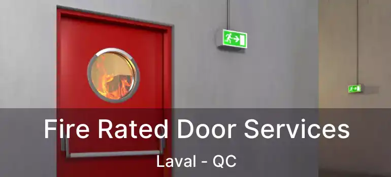  Fire Rated Door Services Laval - QC