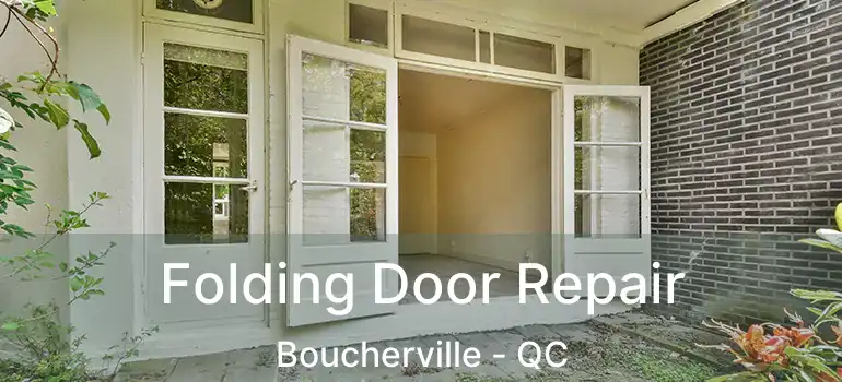  Folding Door Repair Boucherville - QC