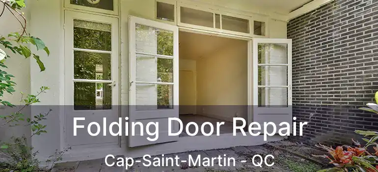  Folding Door Repair Cap-Saint-Martin - QC
