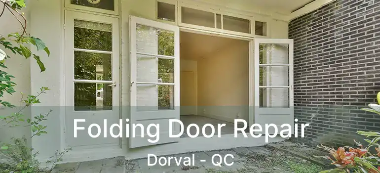  Folding Door Repair Dorval - QC