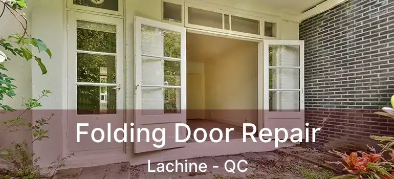  Folding Door Repair Lachine - QC