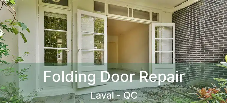  Folding Door Repair Laval - QC
