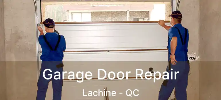  Garage Door Repair Lachine - QC