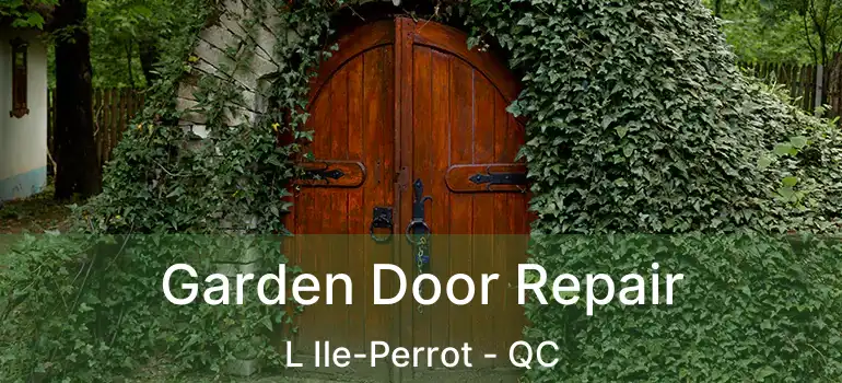  Garden Door Repair L Ile-Perrot - QC