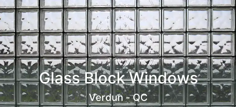  Glass Block Windows Verdun - QC