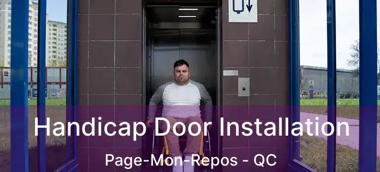  Handicap Door Installation Page-Mon-Repos - QC