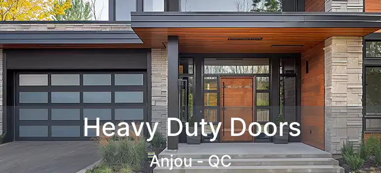  Heavy Duty Doors Anjou - QC