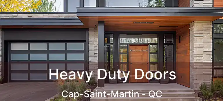  Heavy Duty Doors Cap-Saint-Martin - QC
