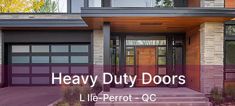  Heavy Duty Doors L Ile-Perrot - QC