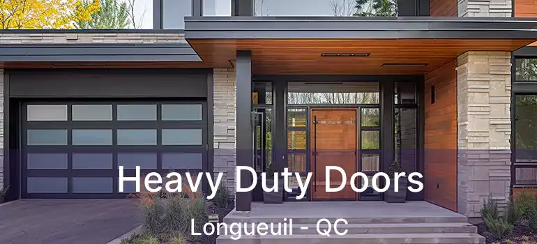  Heavy Duty Doors Longueuil - QC