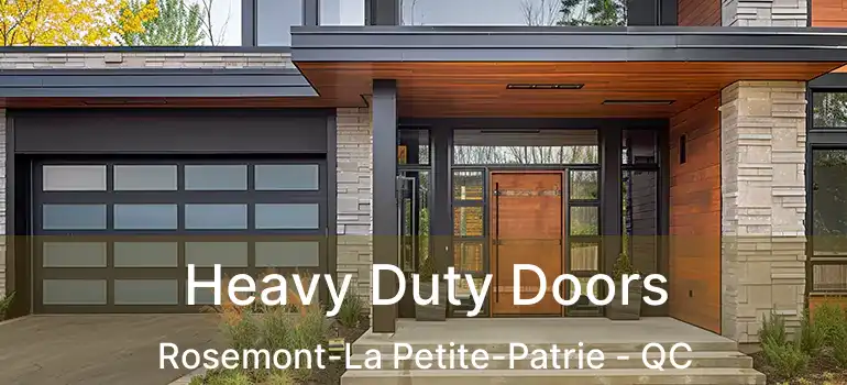  Heavy Duty Doors Rosemont-La Petite-Patrie - QC