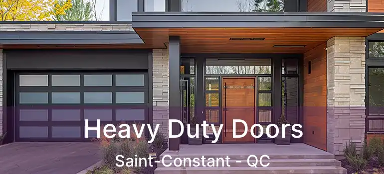  Heavy Duty Doors Saint-Constant - QC