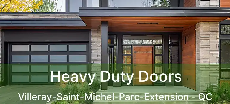  Heavy Duty Doors Villeray-Saint-Michel-Parc-Extension - QC