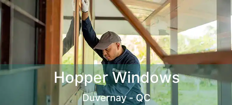  Hopper Windows Duvernay - QC