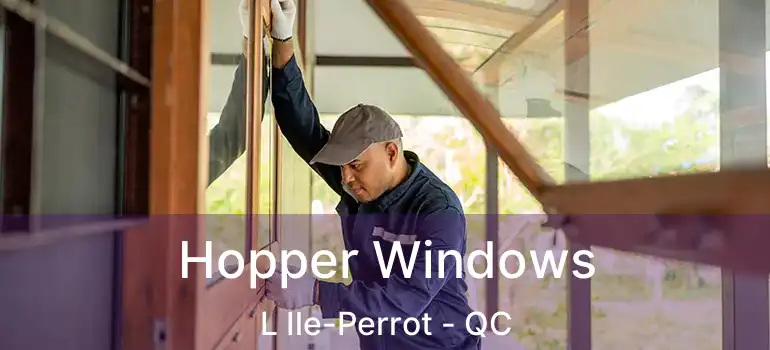  Hopper Windows L Ile-Perrot - QC