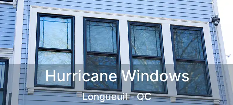  Hurricane Windows Longueuil - QC