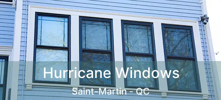  Hurricane Windows Saint-Martin - QC