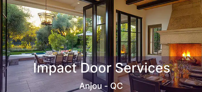  Impact Door Services Anjou - QC