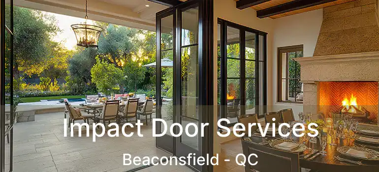  Impact Door Services Beaconsfield - QC