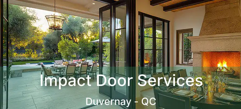  Impact Door Services Duvernay - QC