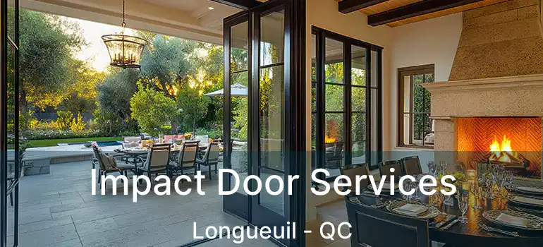  Impact Door Services Longueuil - QC