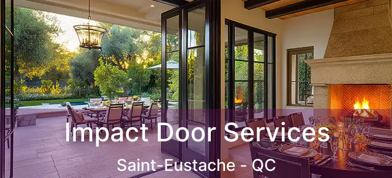  Impact Door Services Saint-Eustache - QC