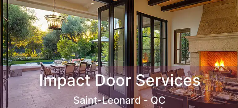  Impact Door Services Saint-Leonard - QC