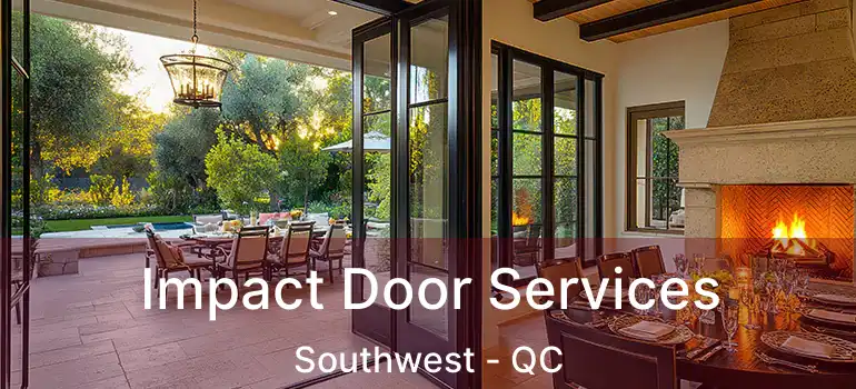  Impact Door Services Southwest - QC