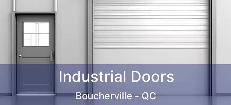 Industrial Doors Boucherville - QC