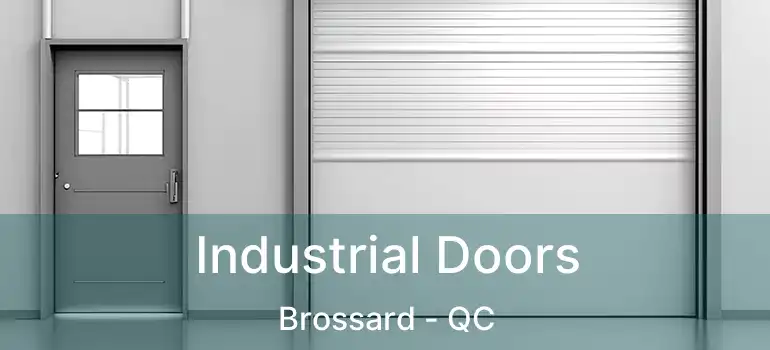  Industrial Doors Brossard - QC