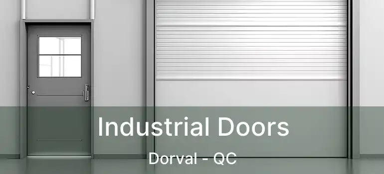  Industrial Doors Dorval - QC