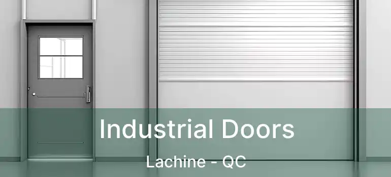  Industrial Doors Lachine - QC