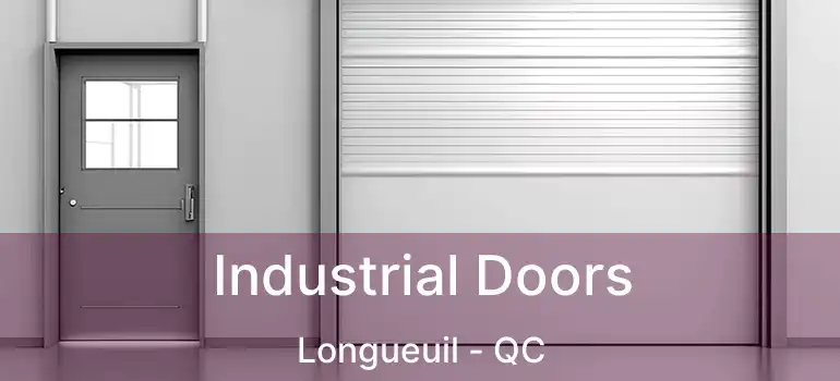  Industrial Doors Longueuil - QC