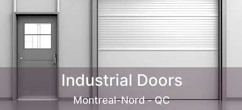  Industrial Doors Montreal-Nord - QC