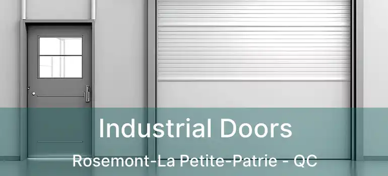  Industrial Doors Rosemont-La Petite-Patrie - QC