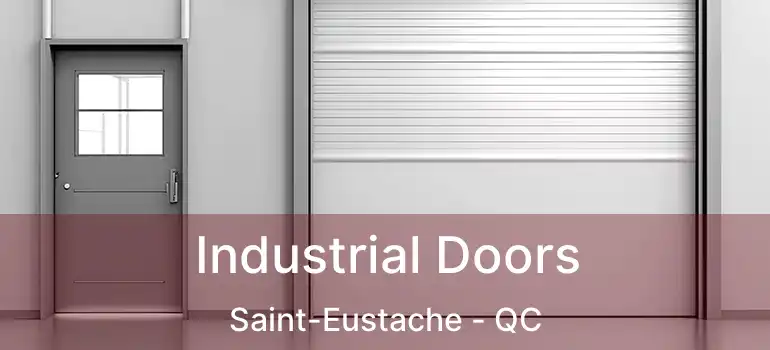  Industrial Doors Saint-Eustache - QC