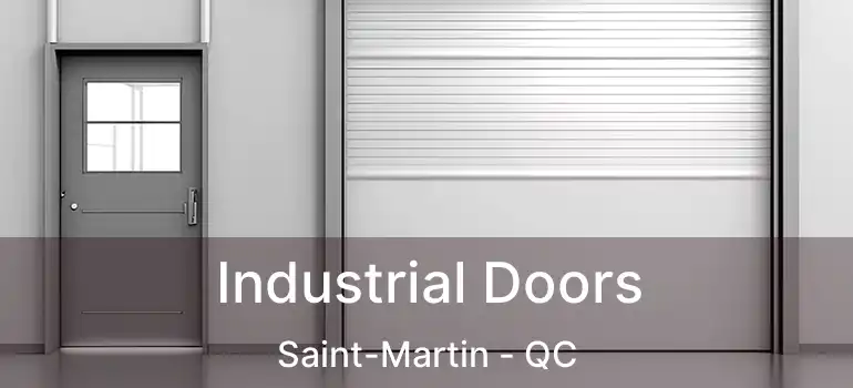  Industrial Doors Saint-Martin - QC