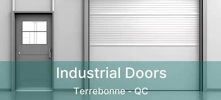  Industrial Doors Terrebonne - QC
