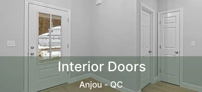  Interior Doors Anjou - QC